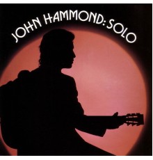 John Hammond - Solo