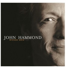 John Hammond - Wicked Grin