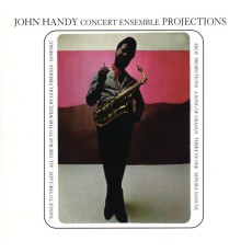 John Handy - Projections