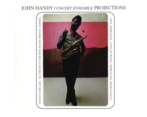 John Handy - Projections