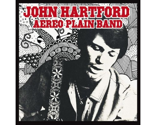 John Hartford - Aereo-Plain Band