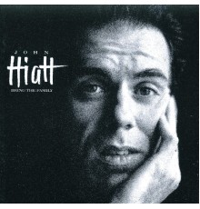 John Hiatt - Bring The Family