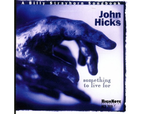 John Hicks - Something to Live For John Hicks - Something to Live For