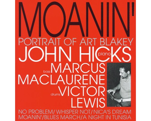 John Hicks Trio - Moanin'