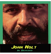 John Holt - In Demand