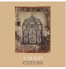 John Kilbey - Rozam Kobar