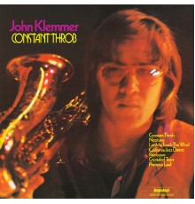 John Klemmer - Constant Throb