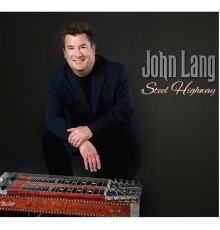 John Lang - Steel Highway