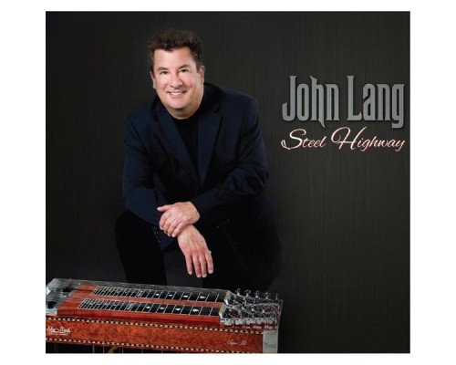 John Lang - Steel Highway