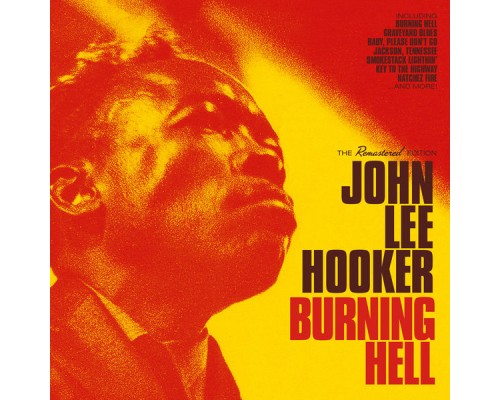 John Lee Hooker - Burning Hell