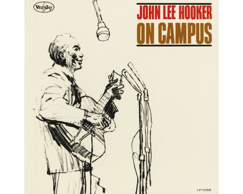 John Lee Hooker - On Campus