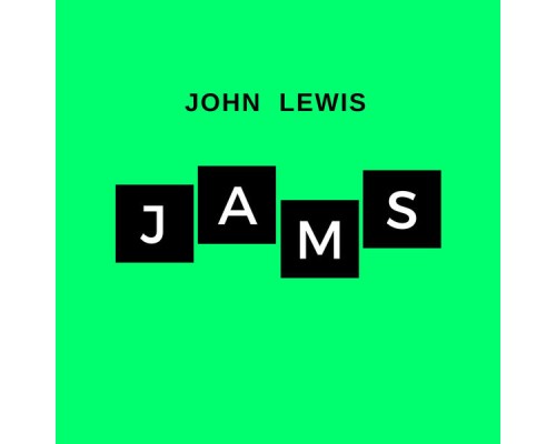 John Lewis - Jams (Dance)