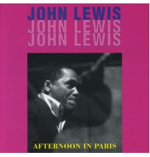 John Lewis - Afternoon In Paris