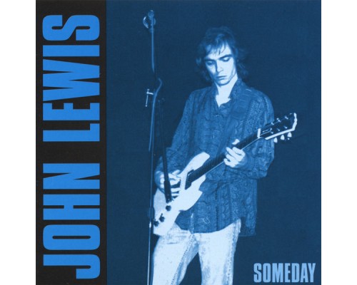 John Lewis - Someday