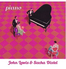 John Lewis & Sacha Distel - Piano