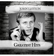 John Leyton - Greatest Hits