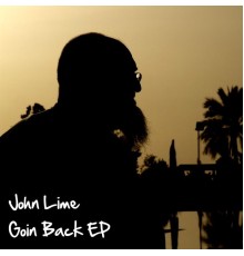 John Lime - Goin' Back EP