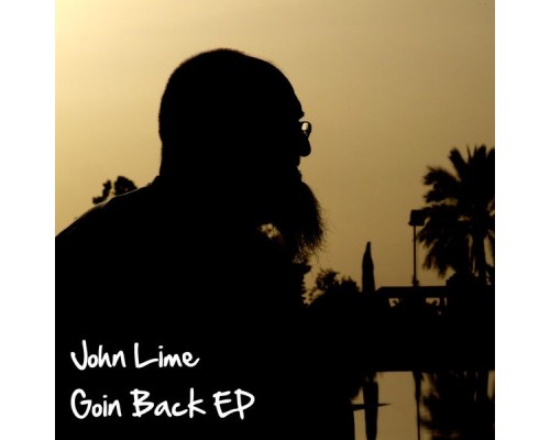 John Lime - Goin' Back EP