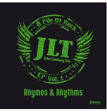 John Lindberg Trio - Rhymes & Rhythms - a Pile of Rock, Vol. 1 - EP