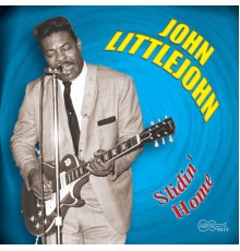 John Littlejohn - Slidin' Home