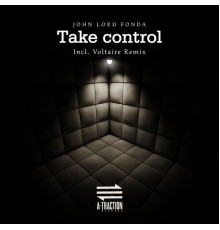 John Lord Fonda - Take Control