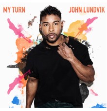 John Lundvik - My Turn