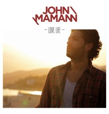 John Mamann - Love Life