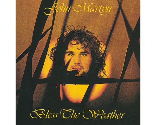 John Martyn - Bless The Weather