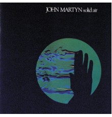 John Martyn - Solid Air