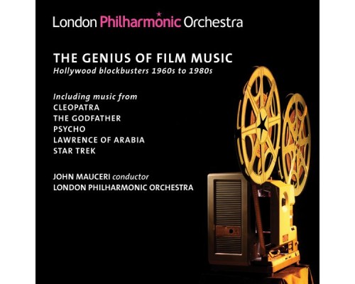 John Mauceri, London Philharmonic Orchestra - Genius of Film Music: Hollywood 1960s - 1980s