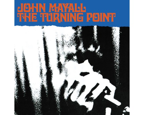 John Mayall - The Turning Point