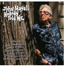 John Mayall - Nobody Told Me