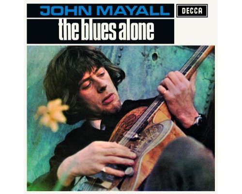 John Mayall - The Blues Alone