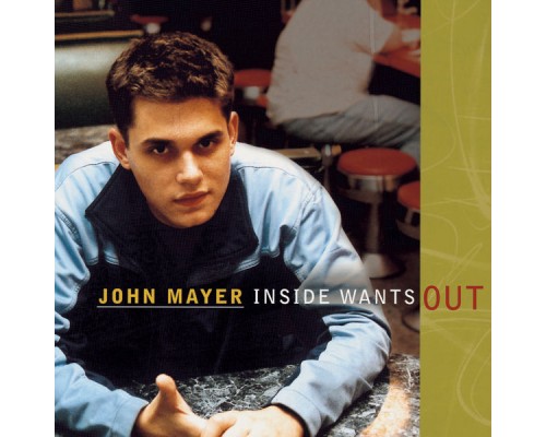 John Mayer - Inside Wants Out