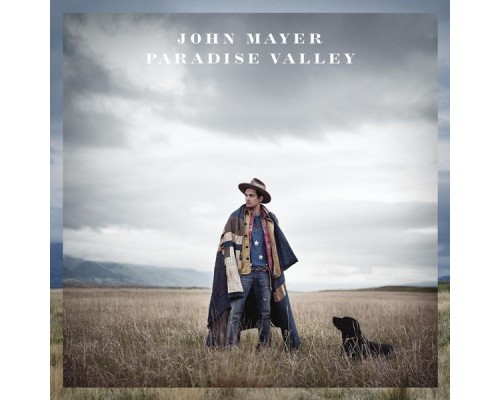 John Mayer - Paradise Valley