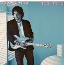 John Mayer - Sob Rock