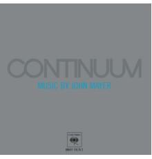 John Mayer - Continuum