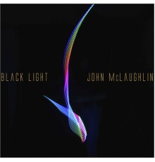 John McLaughlin - Black Light