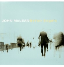 John McLean - Better Angels