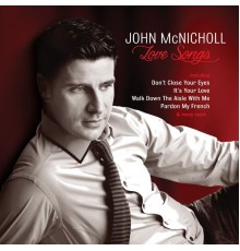 John McNicholl - Love Songs