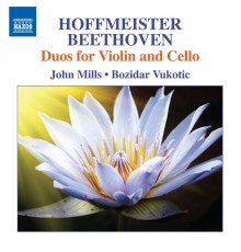 John Mills, Bozidar Vukotic - Hoffmeister & Beethoven: Duos for Violin & Cello