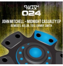 John Mitchell - Midnight Casualty EP