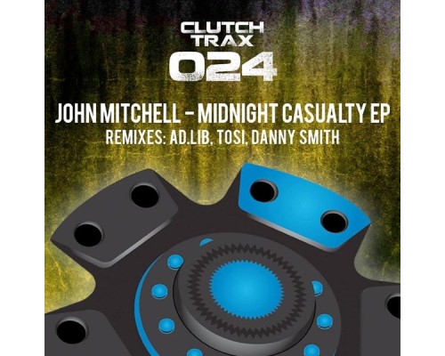 John Mitchell - Midnight Casualty EP