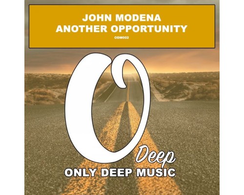 John Modena - Another Opportunity