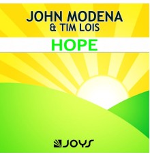 John Modena, Tim Lois - Hope