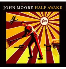 John Moore - Half Awake