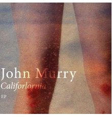John Murry - Califorlornia