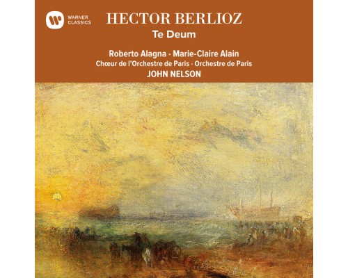 John Nelson - Berlioz: Te Deum