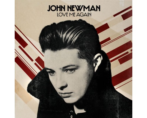 John Newman - Love Me Again