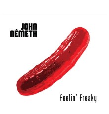 John Németh - Feelin' Freaky